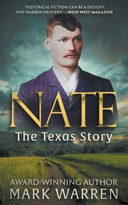 Nate the Texas Story, Warren Mark