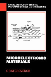 Microelectronic Materials, Grovenor C.