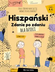 ksiazka tytu: Hiszpaski dla dzieci Zdanie po zdaniu autor: Filak Magdalena