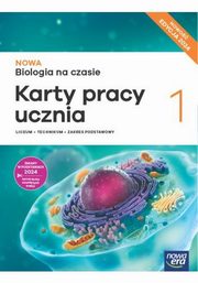 Nowa Biologia na czasie 1 Karty pracy ucznia Zakres podstawowy Edycja 2024, Januszewska-Hasiec Barbara, Holeczek Jolanta, Kobyecka Joanna, Pawowski Jacek, Stencel Renata