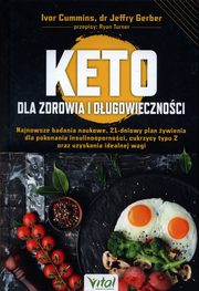 Keto dla zdrowia i dugowiecznoci, Cummins Ivor, Gerber Jeffry