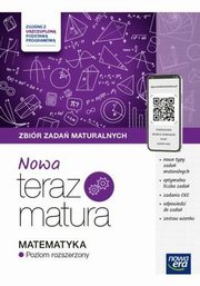 Nowa Teraz Matura Matematyka Zbir zada maturalnych Poziom rozszerzony, Babiaski Wojciech, Chako Lech, Czarnowska Joanna
