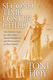 ksiazka tytu: Second Time Foster Child autor: Hoy Toni