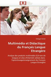 Multimdia et didactique du franais langue etrang?re, KARTAL-E