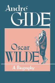 Oscar Wilde, Gide Andre