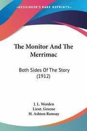 The Monitor And The Merrimac, Worden J. L.