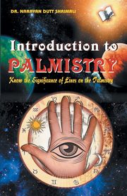 ksiazka tytu: Introduction to Palmistry autor: Dr. Shrimali 0rayan Dutt