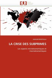 La crise des subprimes, REMTOULA-J