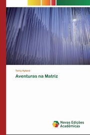 Aventuras na Matriz, Hyland Terry