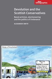 Devolution and the Scottish Conservatives, Smith Alexander
