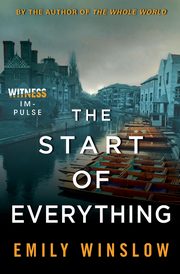 The Start of Everything, Winslow Emily