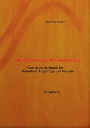 Borderline-Persnlichkeitsstrung, Pollert Michael