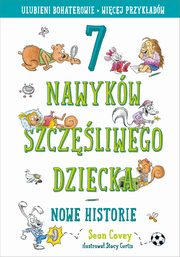 7 nawykw szczliwego dziecka. Nowe historie [2022], Covey Sean