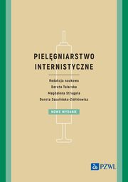 Pielgniarstwo internistyczne, Talarska Dorota, Strugaa Magdalena, Zozuliska-Zikiewicz Dorota