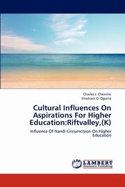 ksiazka tytu: Cultural Influences On Aspirations For Higher Education autor: Chemitei Charles J.