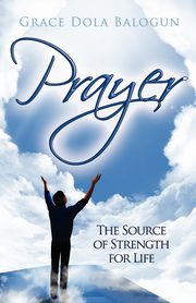 Prayer, Balogun Grace Dola