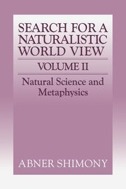 The Search for a Naturalistic World View, Shimony Abner