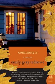 Commuters, Tedrowe Emily Gray