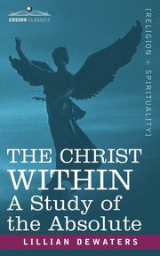 The Christ Within, Dewaters Lillian