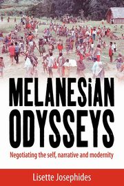 Melanesian Odysseys, Josephides Lisette