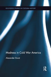 Madness in Cold War America, Dunst Alexander