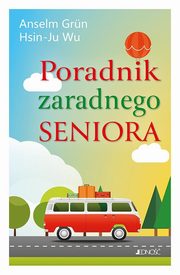 Poradnik zaradnego seniora, Grn Anselm, Wu Hsin-Ju