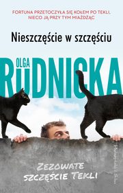 Nieszczcie w szczciu, Rudnicka Olga