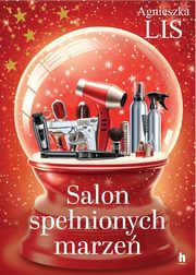 Salon spenionych marze, Lis Agnieszka