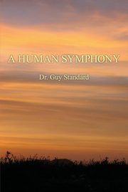 A Human Symphony, Standard Guy