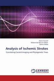 Analysis of Ischemic Strokes, Tauseef Huma
