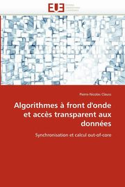 Algorithmes ? front d'onde et acc?s transparent aux donnes, CLAUSS-P
