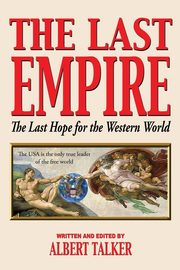 The Last Empire - The Last Hope for the Western World, Talker Albert