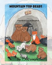 The Mountain Top Bears, Joseph T. A.