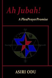 Ah Jubah! A PleaPrayerPromise, Odu Asiri