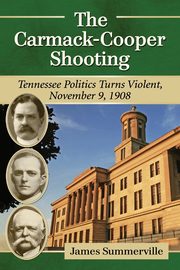 The Carmack-Cooper Shooting, Summerville James