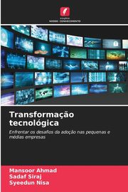 Transforma?o tecnolgica, Ahmad Mansoor