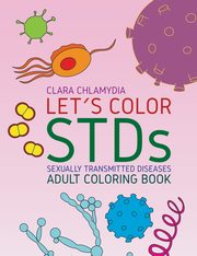 Let's color STDs - Adult Coloring Book, Chlamydia Clara