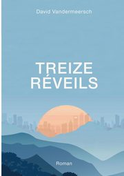 Treize Rveils, Vandermeersch David