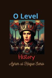 O Level History, Sario Azhar ul Haque