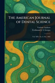 The American Journal of Dental Science, Various