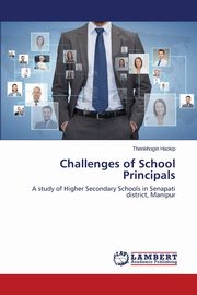 Challenges of School Principals, Haokip Thenkhogin