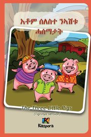 Seleste N'ashtu Hase'matat - Tigrinya Children's Book, 