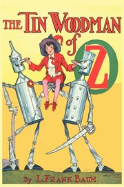 The Tin Woodman of Oz, Baum L. Frank