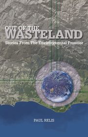 Out of the Wasteland, Relis Paul