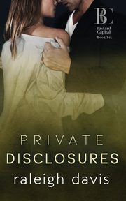 Private Disclosures, Davis Raleigh