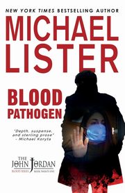 Blood Pathogen, Lister Michael