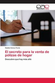 El secreto para la venta de plizas de hogar, Gmez Pardo Natalia