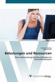 ksiazka tytu: Belastungen und Ressourcen autor: Mltner Hannah