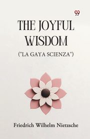 The Joyful Wisdom (