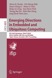 Emerging Directions in Embedded and Ubiquitous Computing, 
